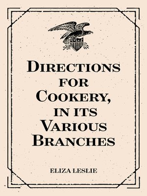 cover image of Directions for Cookery, in its Various Branches